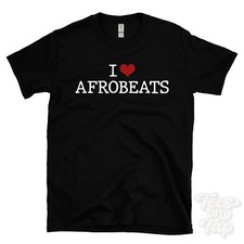 Listing image for I LOVE AFROBEATS T-SHIRT heart music contemporary bass rhythm africa world funny