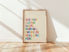 Listing image for Personalised Quote Print Custom Song Lyric Wall Art Typography Colourful Poster