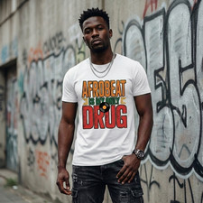 Listing image for Afrobeats Is My Only Drug T Shirt Afro Music Streetwear Graphic Tee UK